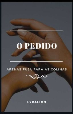 O pedido