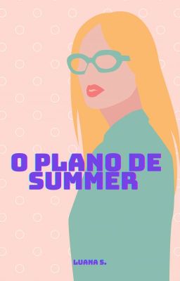 O Plano de Summer - LIVRO 1