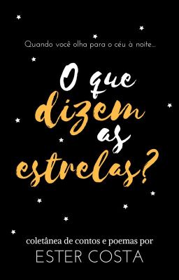 O que dizem as estrelas?