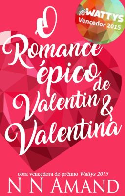 O romance épico de Valentin & Valentina