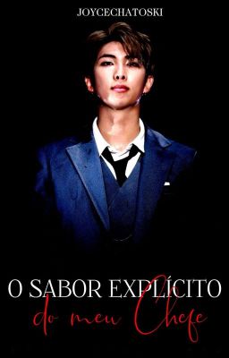 O Sabor Explícito Do Meu Chefe • Kim Namjoon [Concluída]