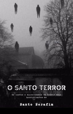 O SANTO TERROR 