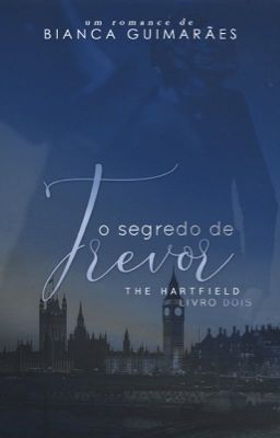 O Segredo de Trevor - The Hartfield (LIVRO 2)