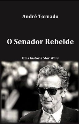 O Senador Rebelde