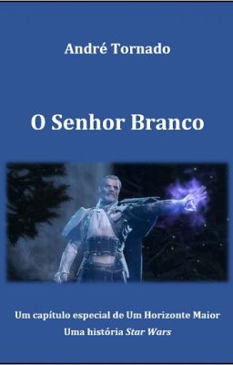 O Senhor Branco