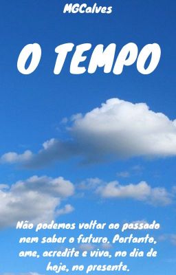 O Tempo - Oneshot - REVISADO