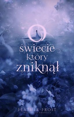 O Świecie, który zniknął