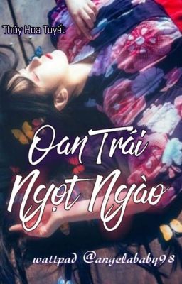 OAN TRÁI NGỌT NGÀO- Thủy Hoa Như Tuyết