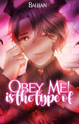 Obey me! is the type of