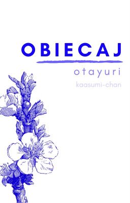 obiecaj | otayuri