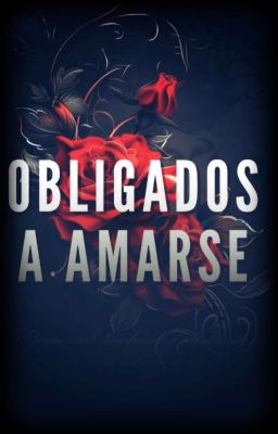 Obligados a amarse