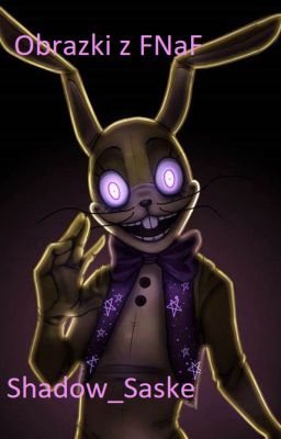 Obrazki z FNaF ❌