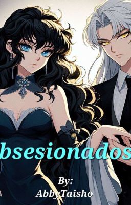 Obsesionados ( Finalizada)