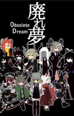 Obsolete dream 