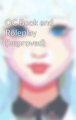 OC Book and Roleplay (Improved)