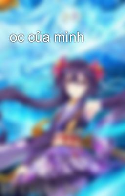 oc của mình 