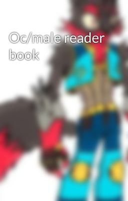 Oc/male reader book