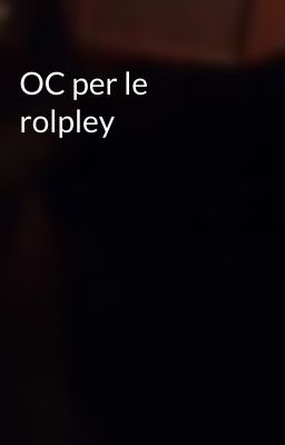 OC per le rolpley