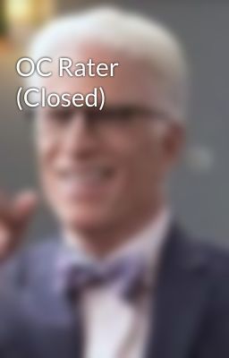 OC Rater (Closed)