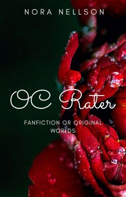 OC Rater (Original Worlds or Fanfiction) (OPEN)