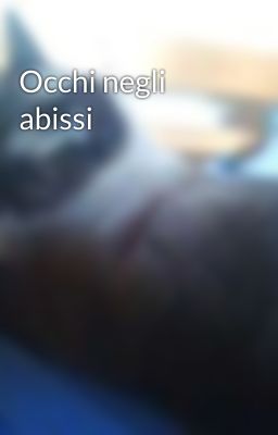 Occhi negli abissi