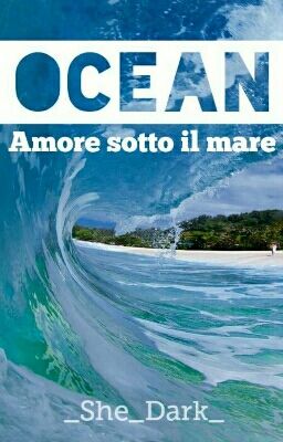 Ocean - Amore sotto il mare  || Ashton Irwin 