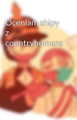 Oceniam shipy z countryhumans 