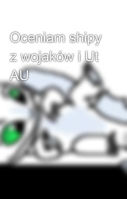 Oceniam shipy z wojaków i Ut AU