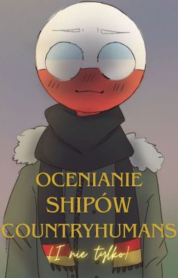 Ocenianie Shipów (nie tylko countryhumans)