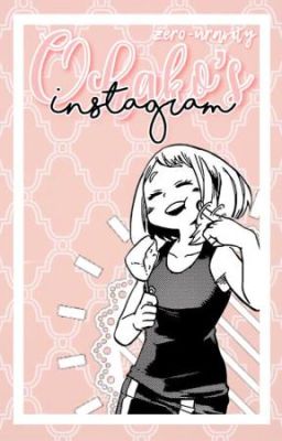 ochako's insta