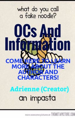 ~OCs and Information~