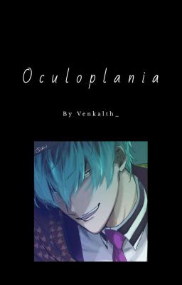 Oculoplania → hypnosis microphone