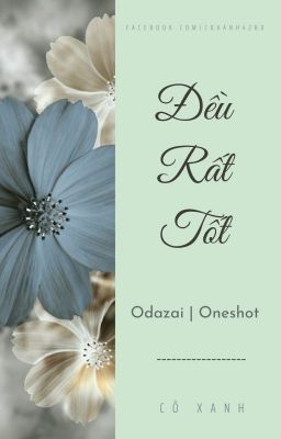 [Odazai] [Oneshot] Đều Rất Tốt