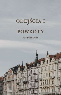 Odejścia i powroty