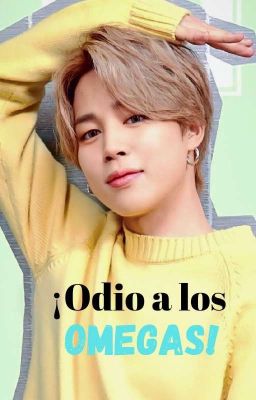 Odio A Los Omegas (Yoonmin)