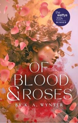 Of Blood and Roses