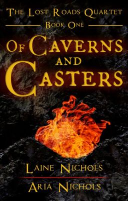 Of Caverns and Casters  [First Publishing]