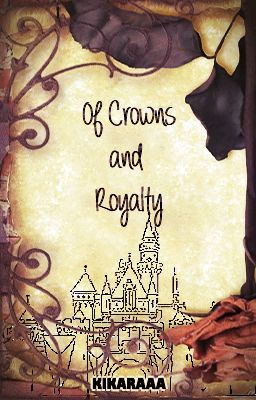 Of Crowns and Royalty (Naruto; SasuSaku Fanfiction)