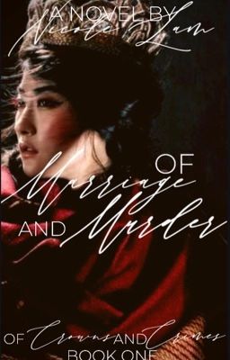 Of Marriage and Murder ✔️ | Of Crimes and Crowns Book 1