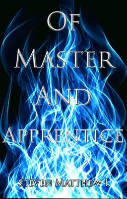 Of Master and Apprentice (Book 3)