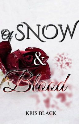 Of Snow and Blood