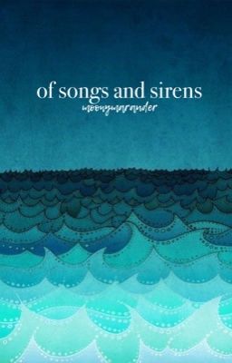 of songs and sirens | harry potter 