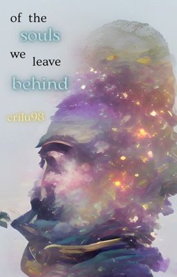 Of the souls we leave behind