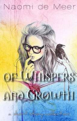 Of Whispers And Growth