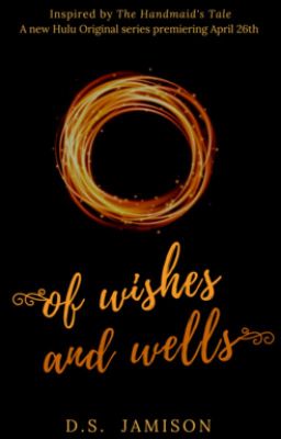 Of Wishes and Wells | ✔️