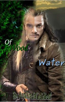 Of Wood and Water