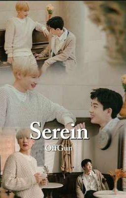 /OffGun-Fanfic/ Serein