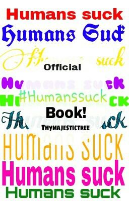 OFFICIAL #humanssuck Book