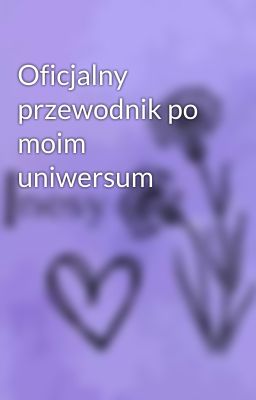 Oficjalny przewodnik po moim uniwersum