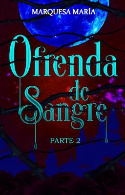 Ofrenda de sangre #2  ©